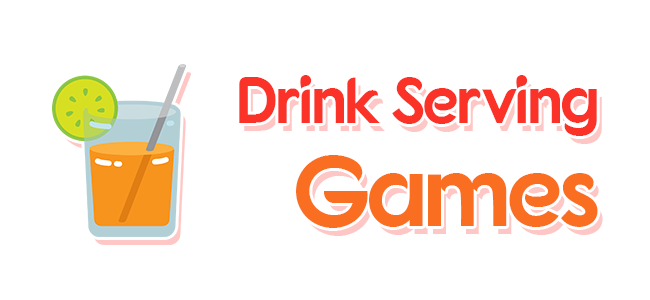 Drink Serving Games.