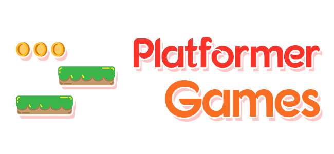 Platformer Games.