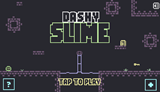 dashy-slime game.