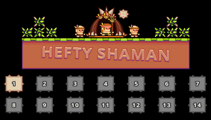 Hefty Shaman Game.