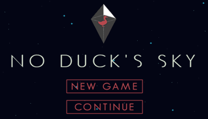 No Duck's Sky Game.