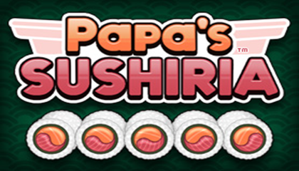 Papa's Sushiria Game.