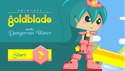 Princess Goldblade and the Dangerous Water Game.