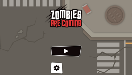 Zombies Are Coming Game.